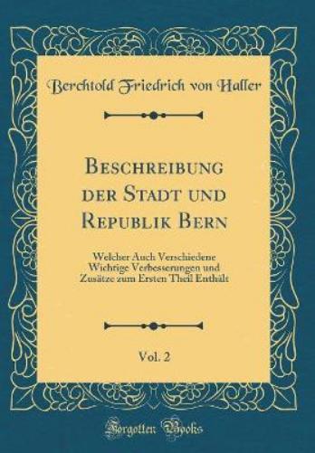 Beschreibung Der Stadt Und Republik Bern, Vol. 2