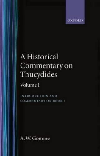 An Historical Commentary on Thucydides: Volume 1. Introduction, and Commentary on Book I