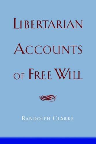 Libertarian Accounts of Free Will