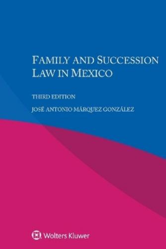 Family and Succession Law in Mexico