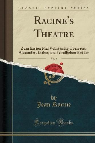 Racine's Theatre, Vol. 3