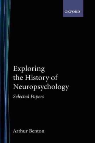 Exploring the History of Neuropsychology