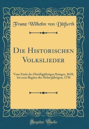 Die Historischen Volkslieder