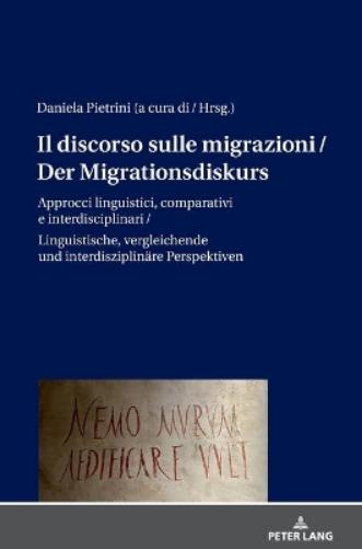 Il discorso sulle migrazioni / Der Migrationsdiskurs