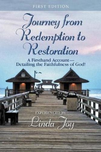Journey from Redemption to Restoration