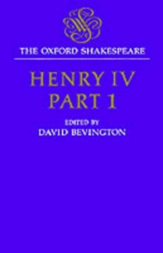 The Oxford Shakespeare: Henry IV, Part One