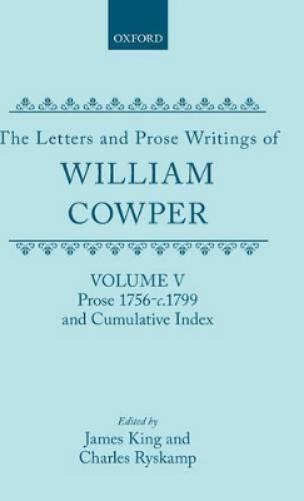 The Letters and Prose Writings: V: Prose 1756-c.1799 and Cumulative Index
