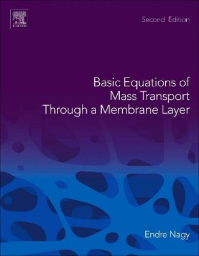Basic Equations of Mass Transport Through a Membrane Layer