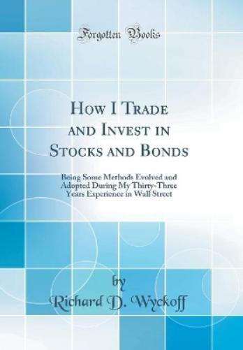 How I Trade and Invest in Stocks and Bonds