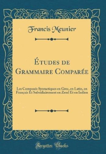 Études de Grammaire Comparée