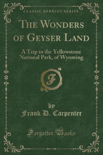 The Wonders of Geyser Land