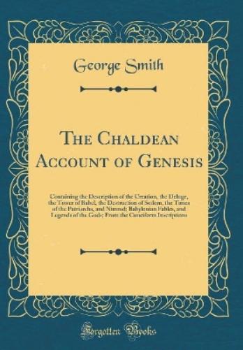 The Chaldean Account of Genesis