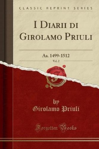 I Diarii Di Girolamo Priuli, Vol. 2