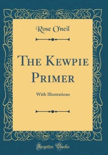 The Kewpie Primer