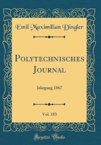 Polytechnisches Journal, Vol. 183