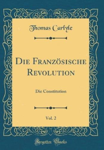 Die Französische Revolution, Vol. 2
