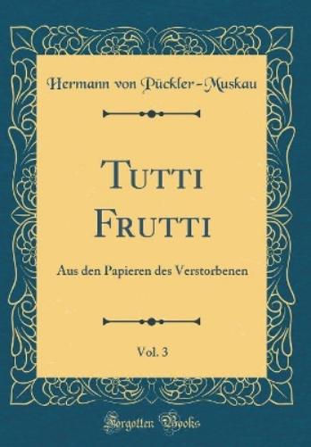 Tutti Frutti, Vol. 3