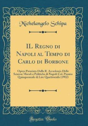 Il Regno Di Napoli Al Tempo Di Carlo Di Borbone
