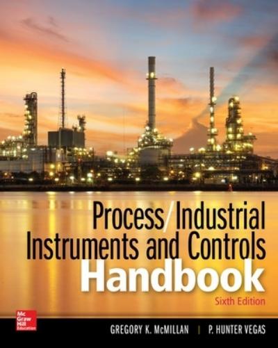 Process / Industrial Instruments and Controls Handbook, Sixth Edition