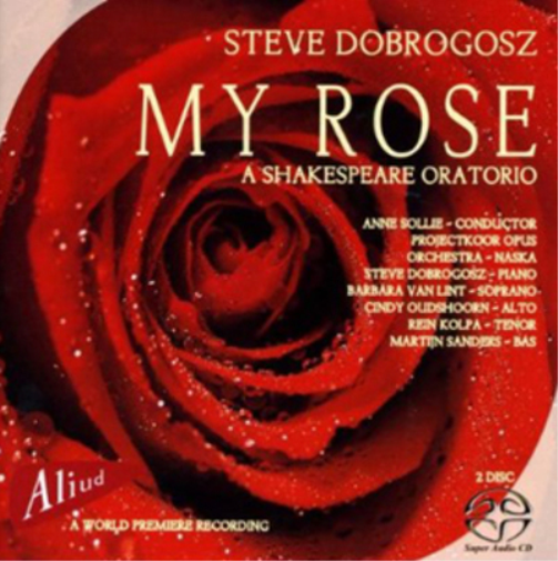 My Rose: A Shakespeare Oratorio