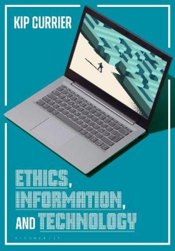 Ethics, Information, and Technology