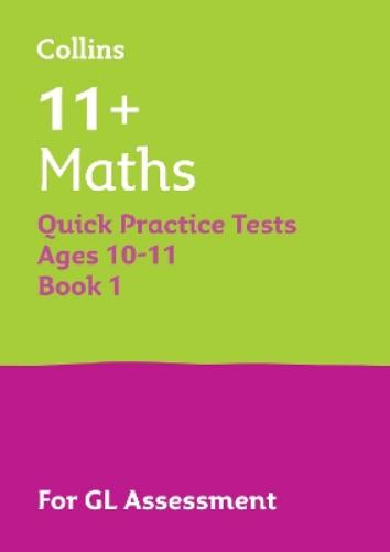 11+ Maths Quick Practice Tests Age 10-11 (Year 6)