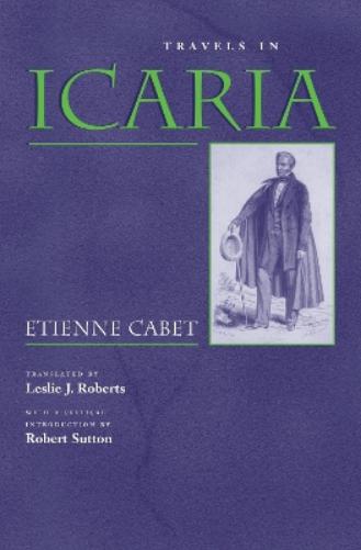 Travels in Icaria (Utopianism and Communitarianism