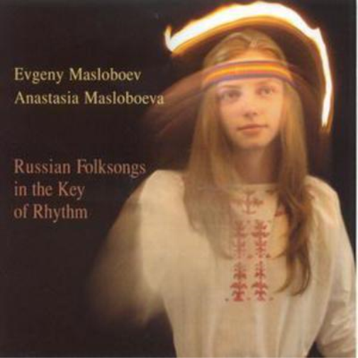 Russian Folksongs in the Key of Rhythm