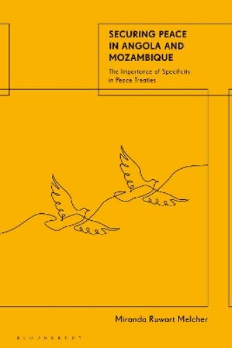 Securing Peace in Angola and Mozambique