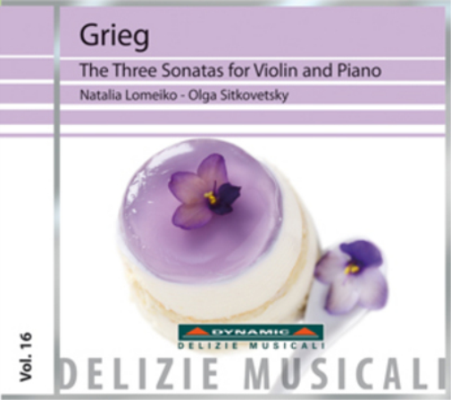 Grieg: The Three Sonatas for Violin and Piano - Volume 16