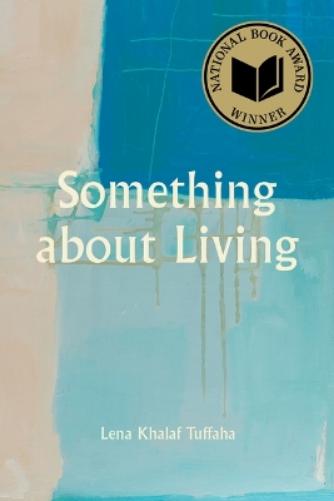 Something about Living (Akron Poetry