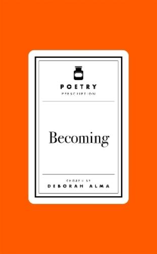 Poetry Prescription: Becoming