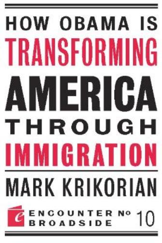 How Obama is Transforming America Through Immigration