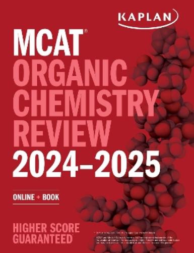 MCAT Organic Chemistry Review 2024-2025