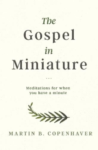 The Gospel in Miniature