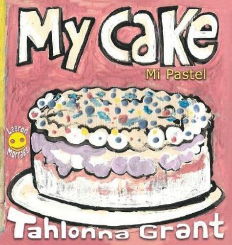My Cake / Mi Pastel