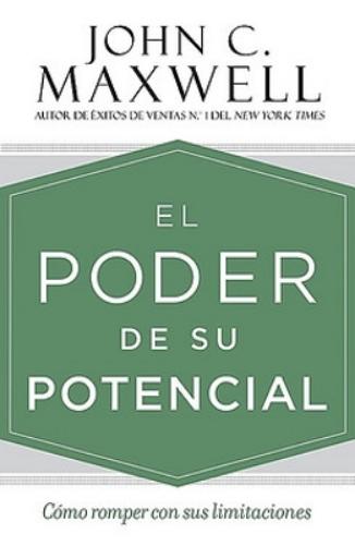 El poder de su potencial (Spanish Edition)
