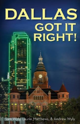 Dallas Got It Right