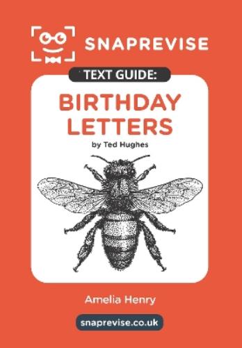 SnapRevise Birthday Letters Text Guide for English Literature