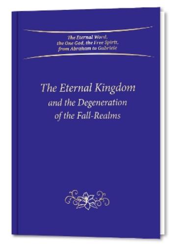 The Eternal Kingdom and the Degeneration of the Fall-Realms