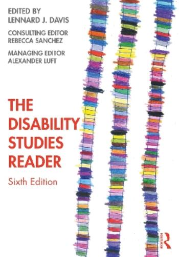 The Disability Studies Reader