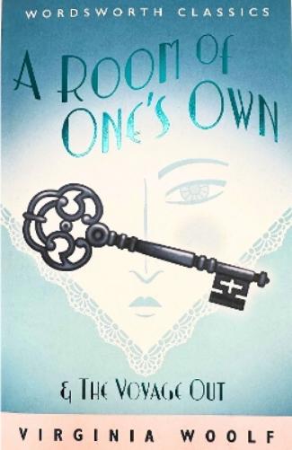 A Room of One's Own & The Voyage Out