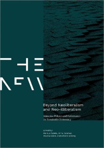 Beyond Neoliberalism and Neo-illiberalism