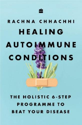 Healing Autoimmune Conditions