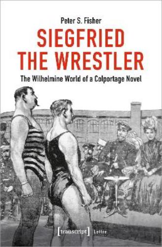 Siegfried the Wrestler