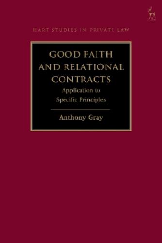 Good Faith and Relational Contracts, Volume 2