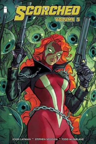 The Scorched Volume 5 (SPAWN SCORCHED TP
