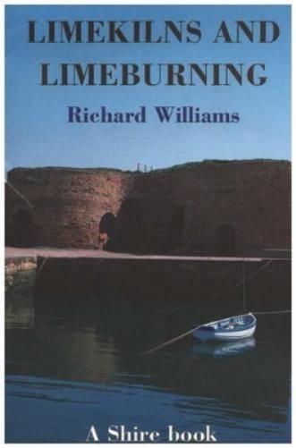 Limekilns and Limeburning
