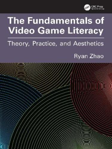 The Fundamentals of Video Game Literacy