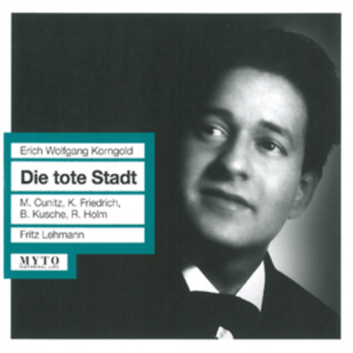 Erich Wolfgang Korngold: Die Tote Stadt